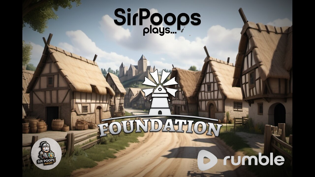 SirPoops plays.. Foundation!