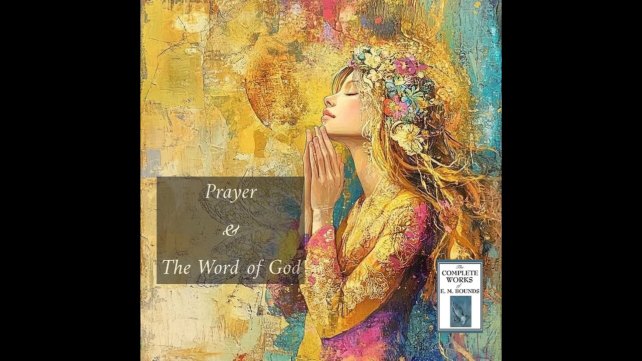 Prayer & The Word of God