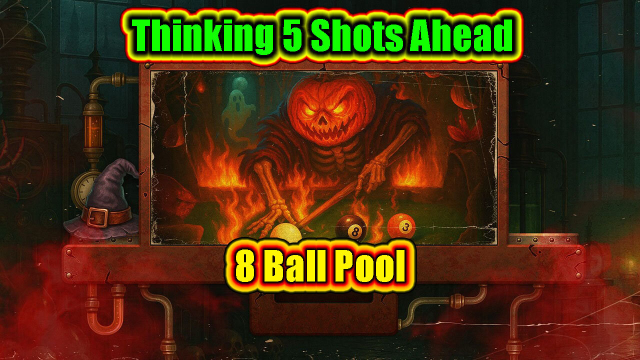 ✨ Thinking 5 Shots Ahead - 8 Ball Pool