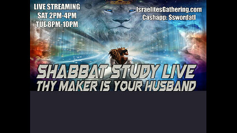 Your Maker is Your Husband - Israelites Gathering Shabbat Study Live