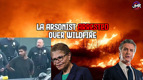 LA Fires Linked To ARSON SLEEPER CELLS! Mayor Bass & Newsom MAJORLY cut fire budget