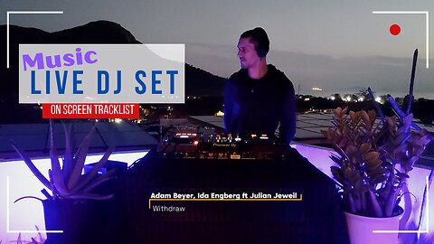 Insane Rooftop Beats With Stunning Mountain Views [Tracklist On Screen]