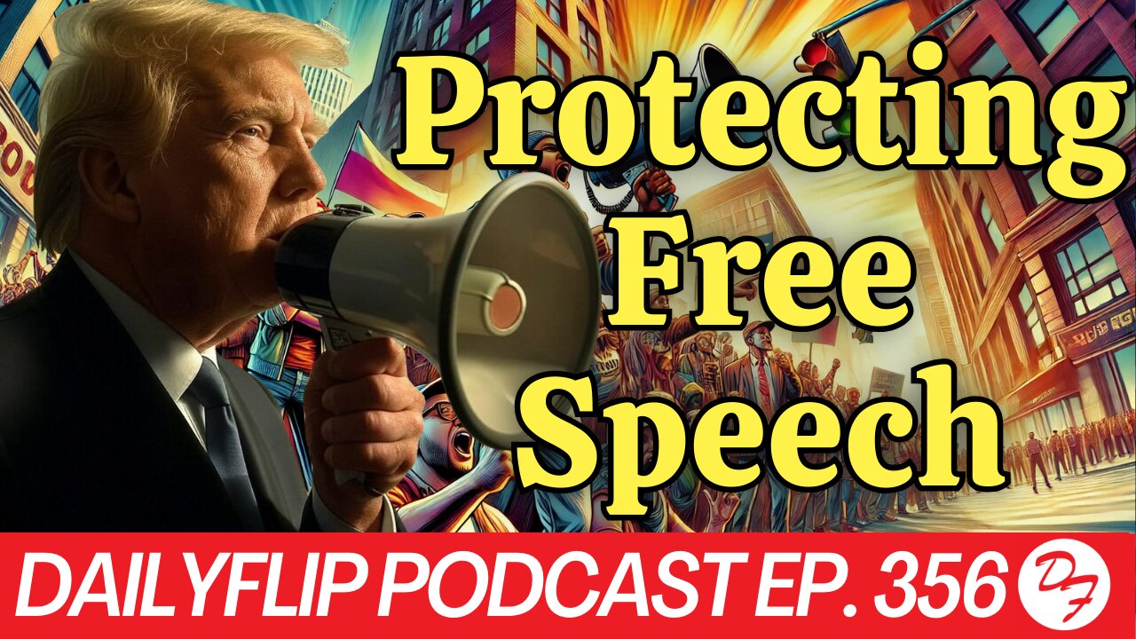 The Free Speech Regime - DailyFlip Podcast Ep. 356 - 12/27/24