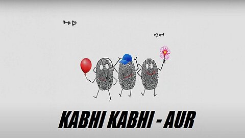 KABHI KABHI (Composed by AUR)
