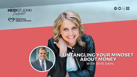 Untangling Your Mindset About Money with Skye Dahl