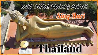 Massive Open-Air Reclining Buddha at Wat Phra Prang Muni: Sing Buri’s Hidden Giant Thailand 2025