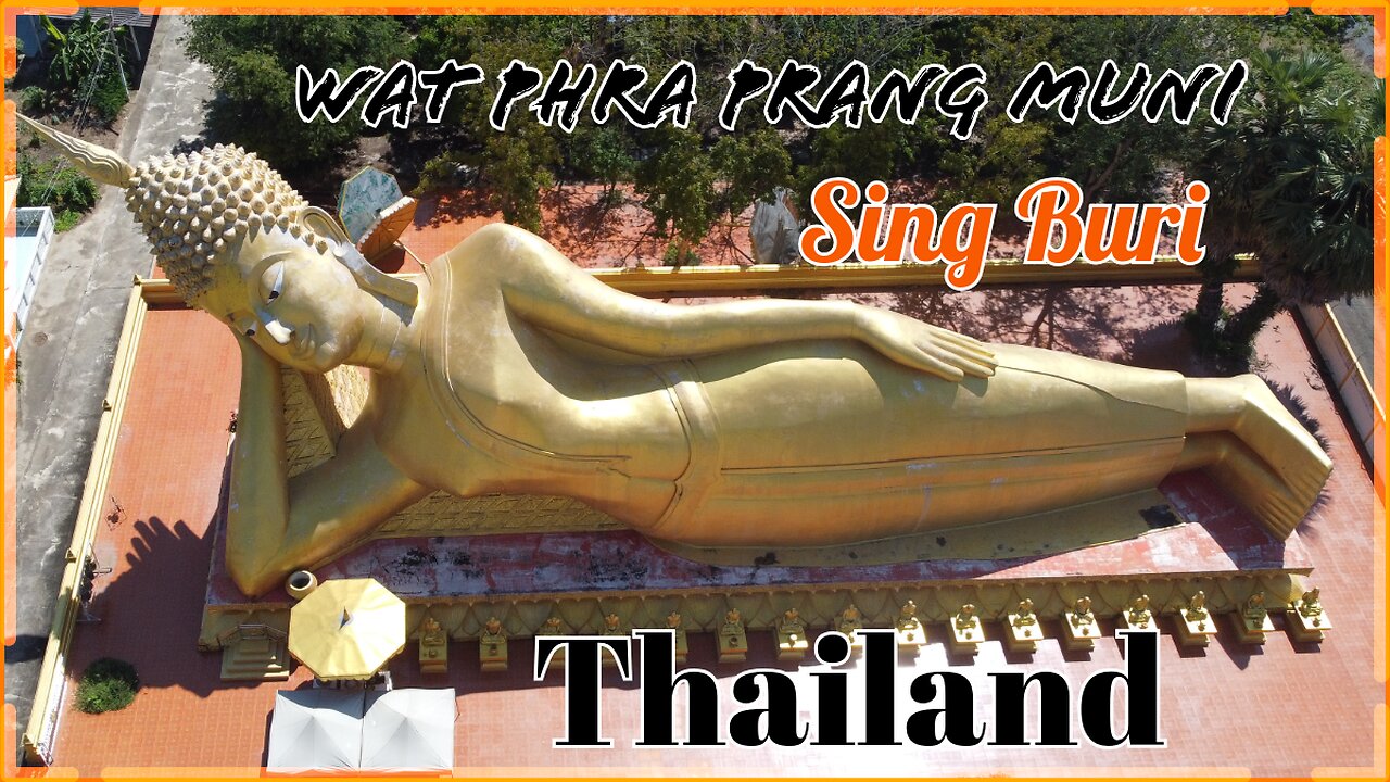 Massive Open-Air Reclining Buddha at Wat Phra Prang Muni: Sing Buri’s Hidden Giant Thailand 2025