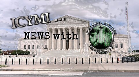 ICYMI News & SCOTUS: Trump Tariffs Oral Arguments - 5-Nov-2025 #Crypto #LNG #FAA #WIC #Musk