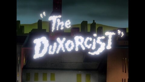 "The Duxorcist" starring Daffy Duck