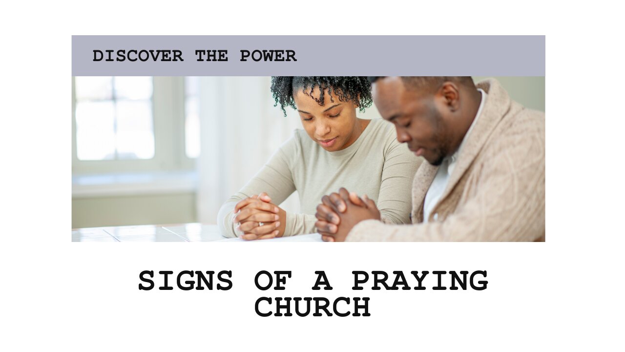 What Are the Signs of a Praying Church? (Acts 4:23-37 Explained)