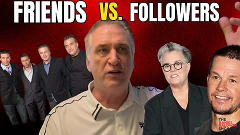 Friends vs. Followers | The Daniel Baldwin Show