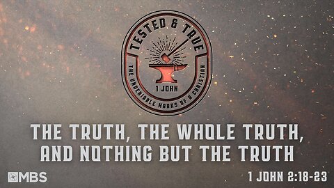 The Truth, the Whole Truth, and Nothing But the Truth | Men's Bible Study | Pastor Kellen Allen