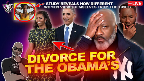 How An Obama Divorce Would End Traditional Marriage In The U.S | Men Are New Women