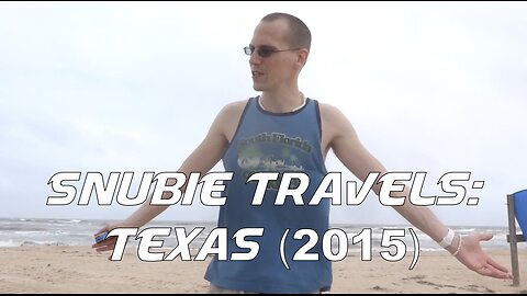 Snubie Travels: Texas (2015)