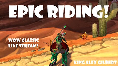 EPIC RIDING! | WOW Classic Anniversary LIVE Stream