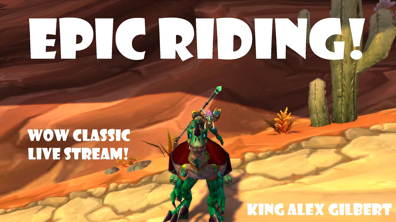 EPIC RIDING! | WOW Classic Anniversary LIVE Stream