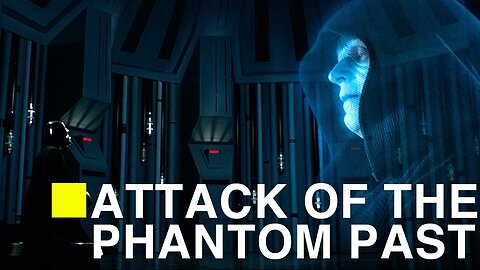 STAR WARS EP 5: Attack of the Phantom Past | Auralnauts