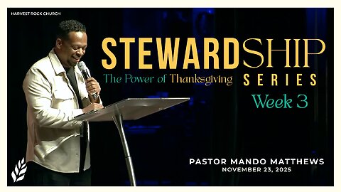 The Power of Thanksgiving | Mando Matthews | 11.23.25