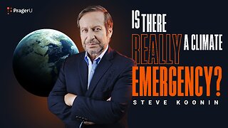 Is There Really a Climate Emergency? | 5-Minute Videos | PragerU