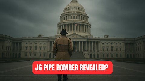 J6 Pipe Bomber REVEALED?!
