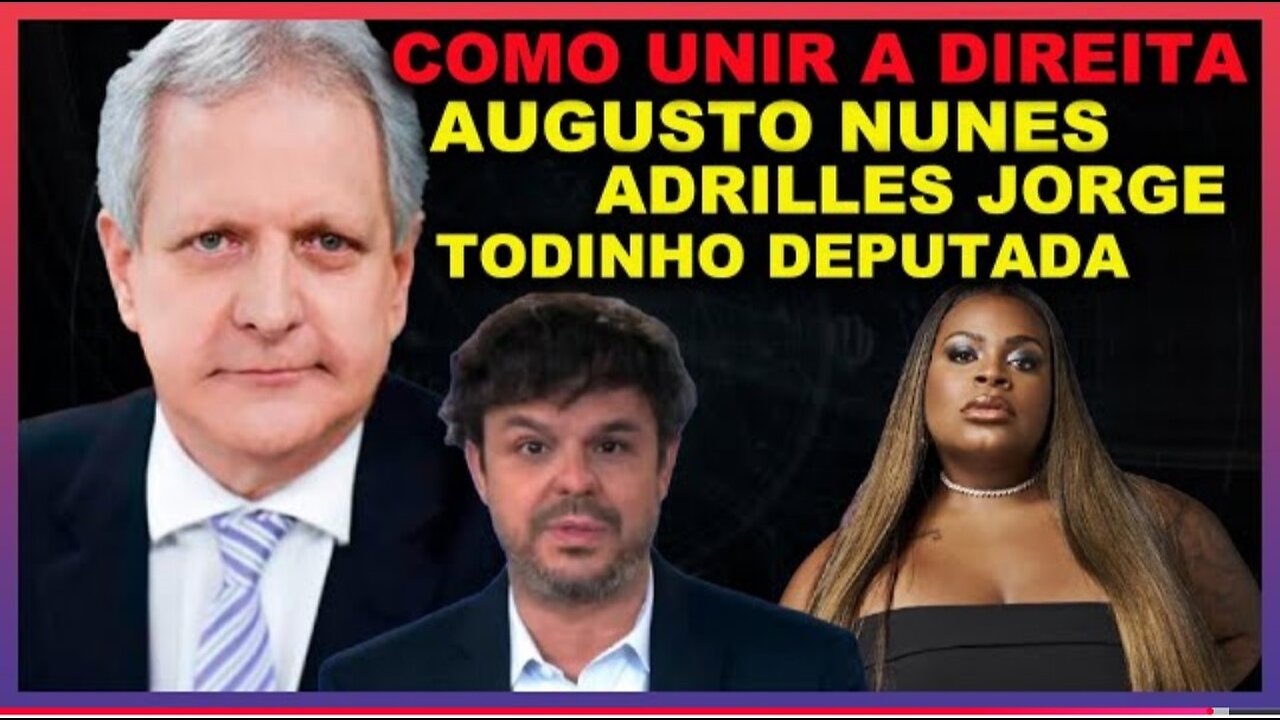 AUGUSTO NUNES E ADRILLES - A SALVAÇÃO É BOLSONARO 😂😅🤡 JÔJO TODINHO DEPUTADA