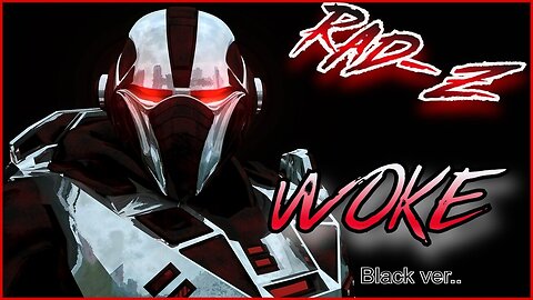 Rad-Z woke blacked out lyric video