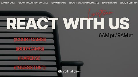 Reacting to Karens, Cops and Courtroom Cams| LIVESTREAM WITH CHAT