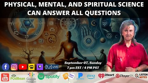Physical, Mental, And Spiritual Science Can Answer All Questions