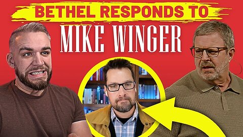 Examining Coverup Culture: Bethel Church's Response to Mike Winger