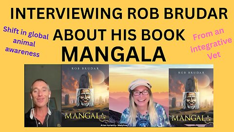 INTERVIEW WITH ROB BRUDAR ABOUT HIS BOOK "MANGALA" & ANIMAL TALK!