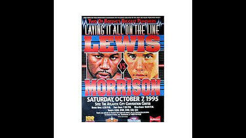 Lennox Lewis vs Tommy Morrison - Oct 07 1995 - Boardwalk Hall, Atlantic City, NJ