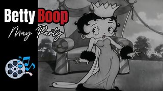 Betty Boop's May Party - 1933 (HD) | Episode 15: Betty Boop Series