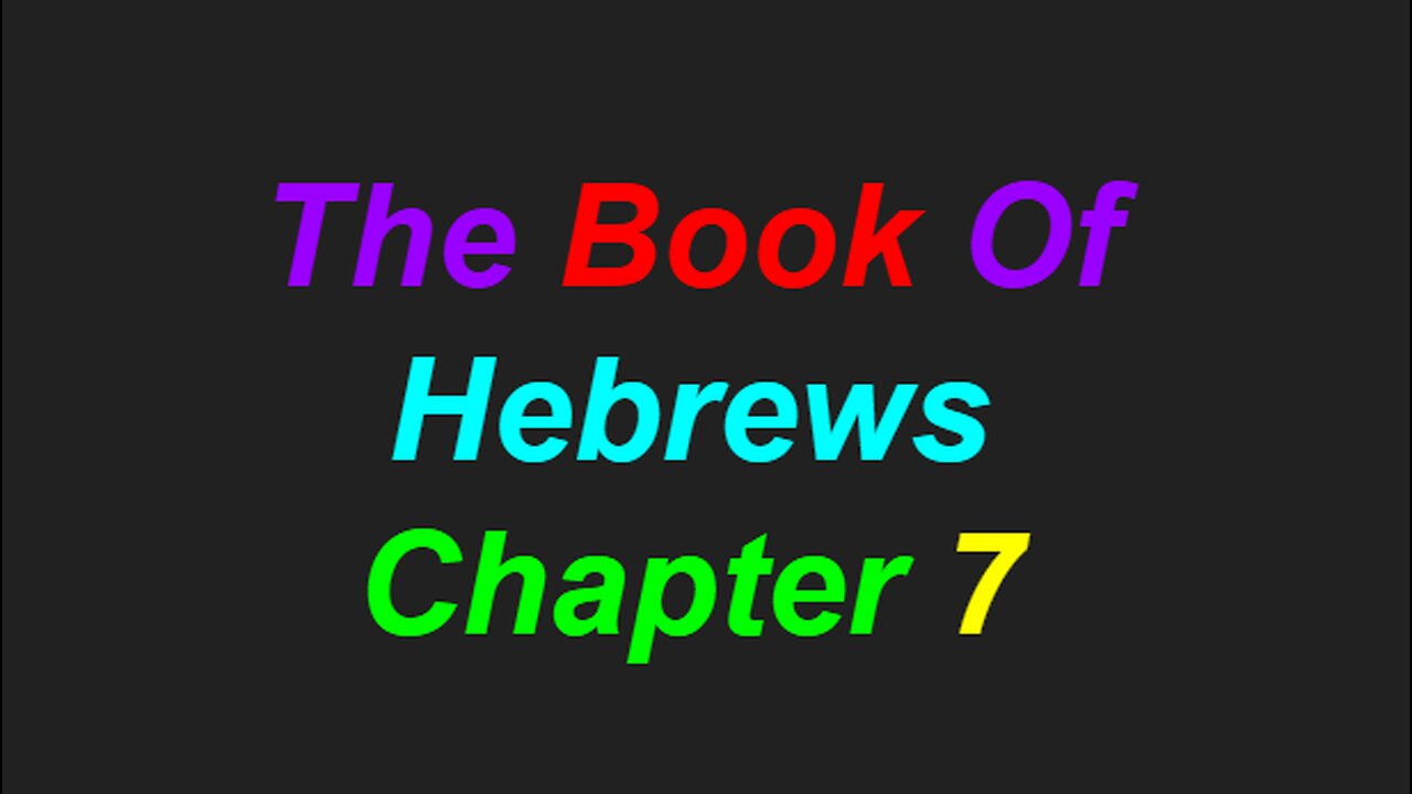 Hebrews Chapter 7