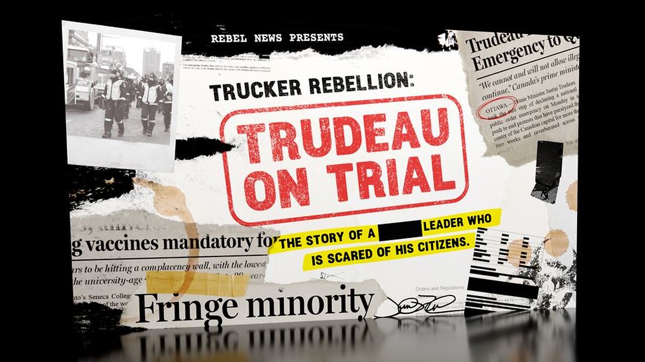 Trucker Rebellion - Trudeau on Trial (2023 Documentary)