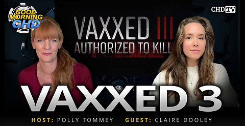 Vaxxed 3 With Polly Tommey and Claire Dooley