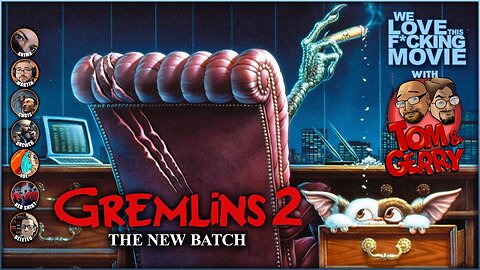 CINEPHILES Reveal Why GREMLINS 2: THE NEW BATCH Is An Anti-Sequel!! w Tom & Gerry