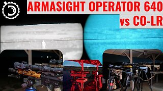 Armasight Operator 640 vs CO-LR