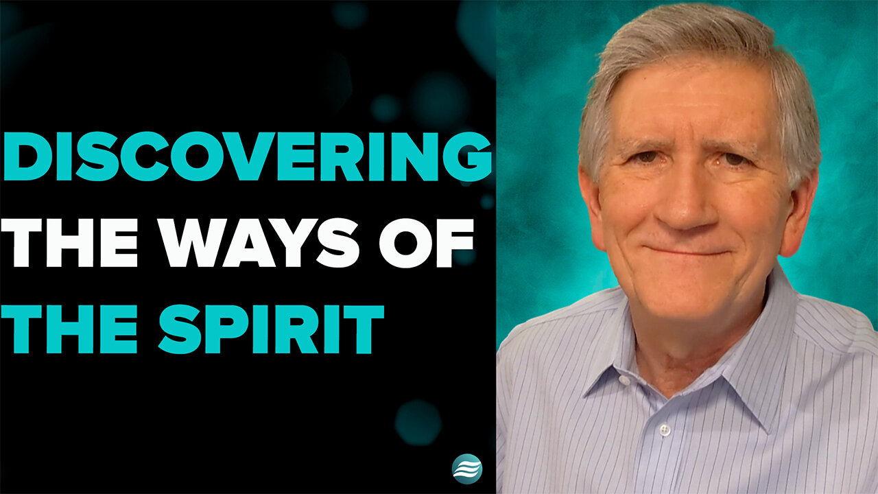 Discovering the Ways of the Spirit - Mike Thompson