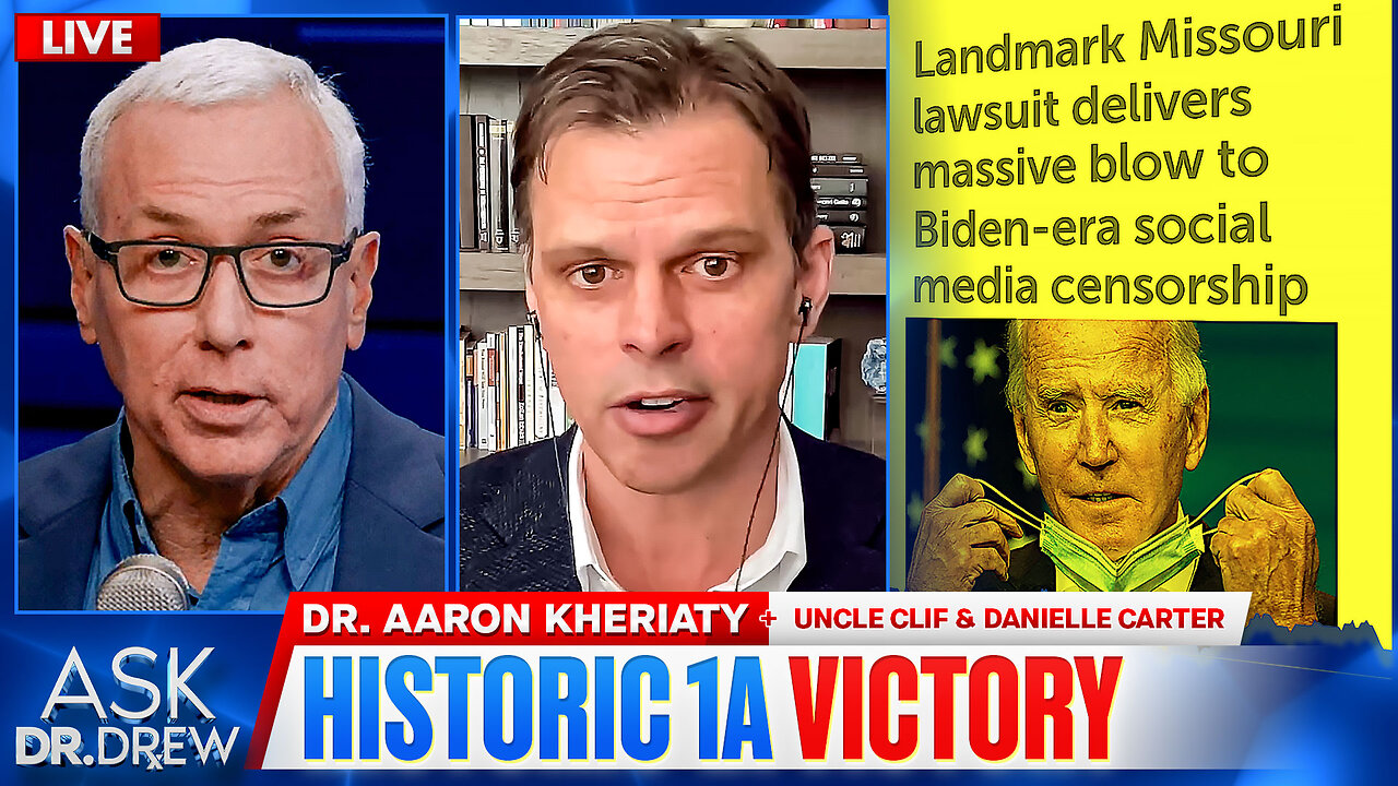 Fired Over Vax: Dr. Aaron Kheriaty Wins Historic Biden Censorship Lawsuit w/ Uncle Clif & Danielle Carter-Walters of Chicago Flips Red – Ask Dr. Drew