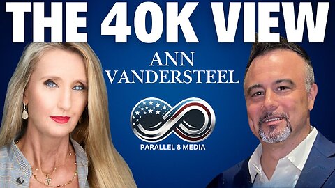 ANN VANDERSTEEL - The 40K View - Episode #43