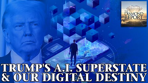 Trump's A.I. Superstate & Our Digital Destiny - The Diamond Report LIVE with Doug Diamond - 10/5/25