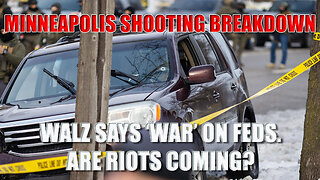 Minneapolis Shooting Breakdown | Walz Says ‘War’ on Feds — Are Riots Coming?