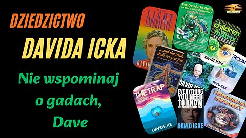 Dziedzictwo D. Icka – Nie wspominaj o Reptylianach, Dave