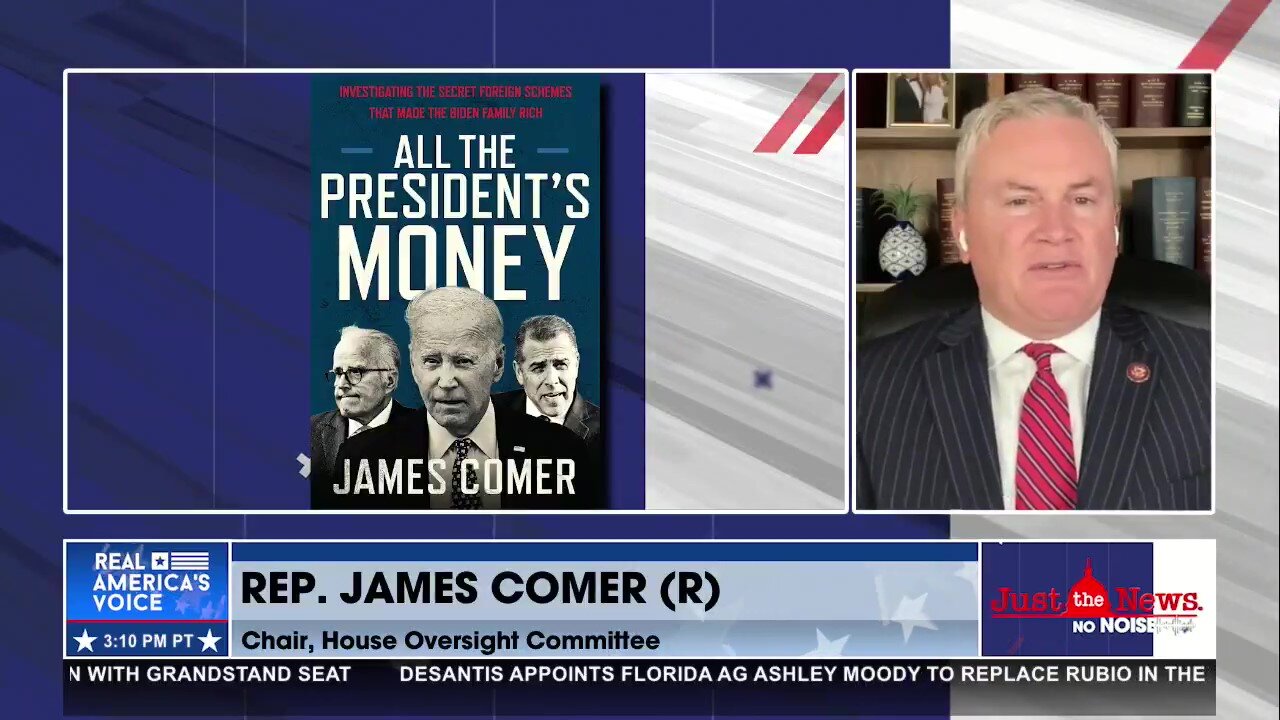 Rep. Comer says ‘All the President’s Money’ is a deep audit of Biden family’s financial schemes