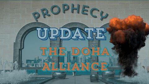 John Haller Prophecy Update (Starting to Fall) The Doha Alliance