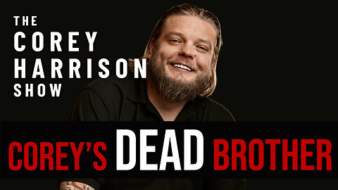 The Corey Harrison Show | Episode 4 | Corey's Dead Brother, Uranus and Circumcision