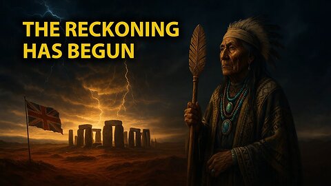 The Hopi Prophecy: Britain’s Reckoning Has Begun