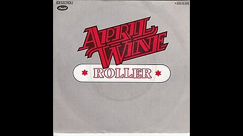 Roller ~ April Wine