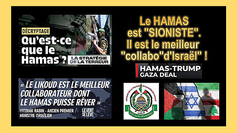 Le "sionisme" israélien" et la collaboration du Hamas (Hd 720)