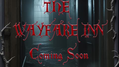 Happy Halloween | The Wayfarer Inn – A Dark Glimpse of a Future Chapter